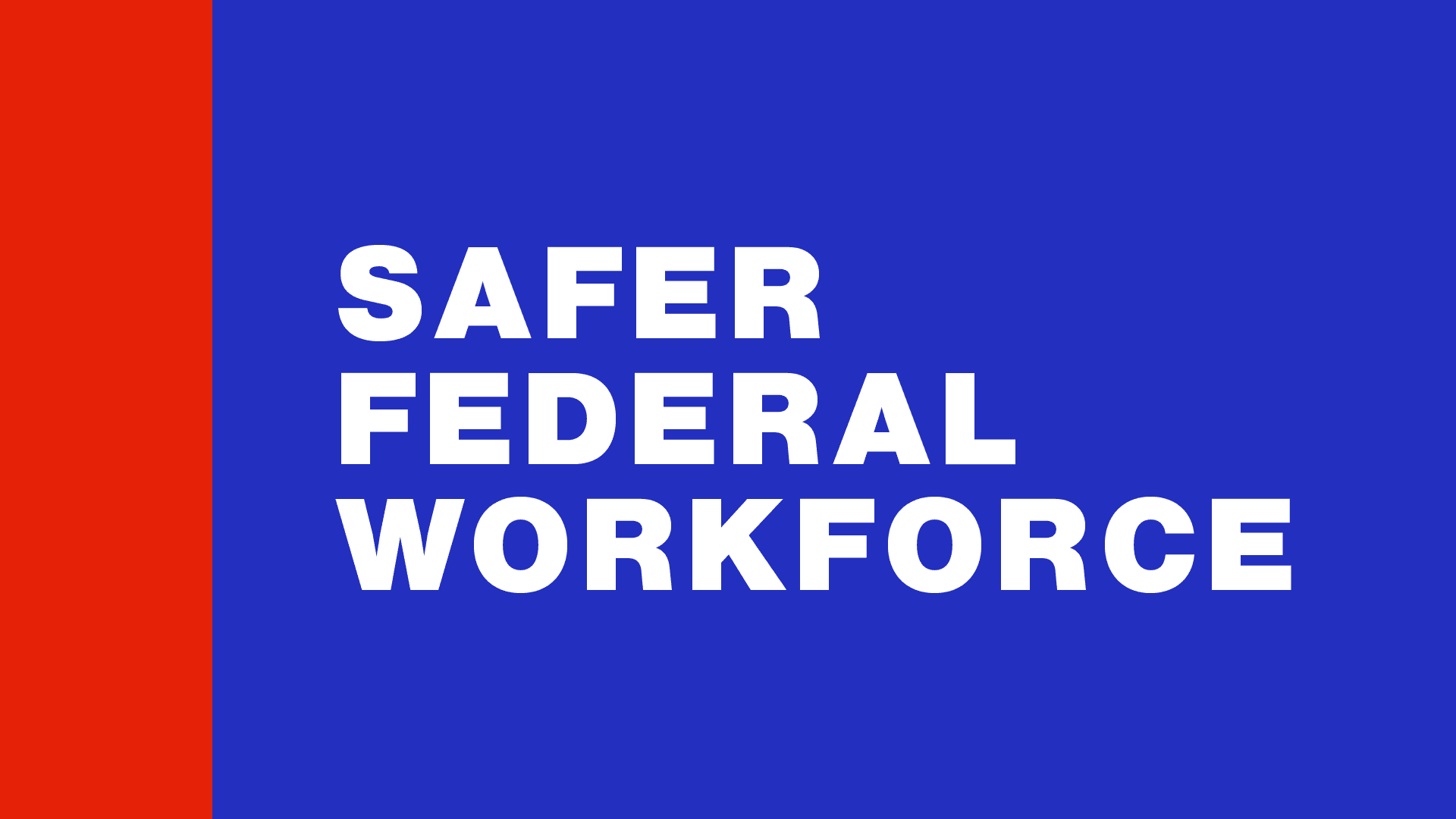 www.saferfederalworkforce.gov